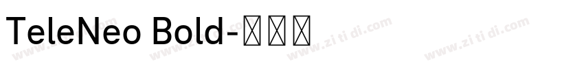 TeleNeo Bold字体转换